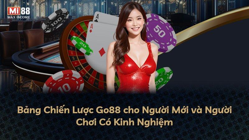 Bảng Chiến Lược Go88 cho Người Mới và Người Chơi Có Kinh Nghiệm