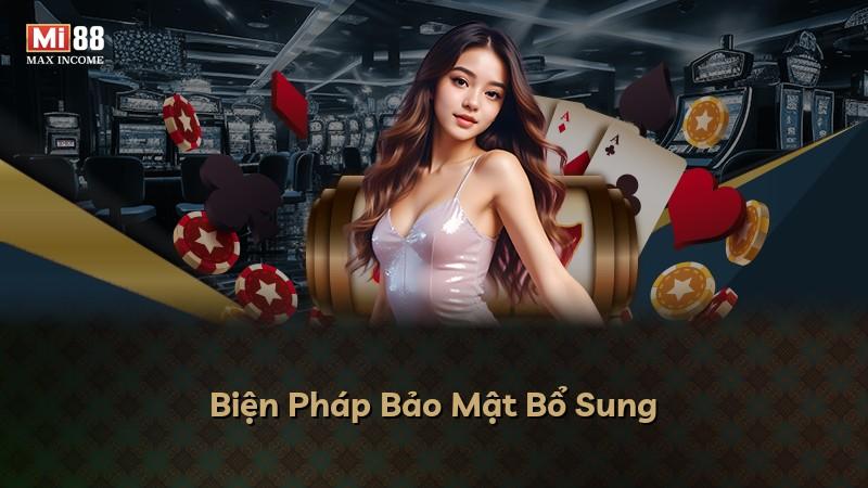 Biện Pháp Bảo Mật Bổ Sung