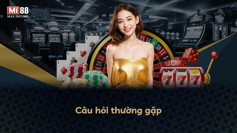 Câu hỏi thường gặp