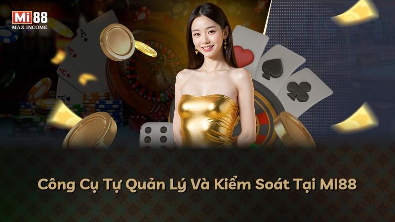 Công Cụ Tự Quản Lý Và Kiểm Soát Tại MI88