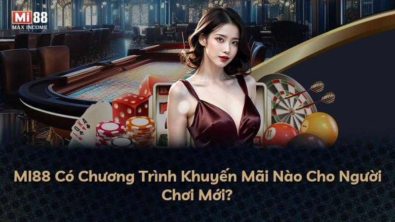 MI88 Có Chương Trình Khuyến Mãi Nào Cho Người Chơi Mới?