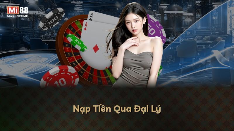 Nạp Tiền Qua Đại Lý