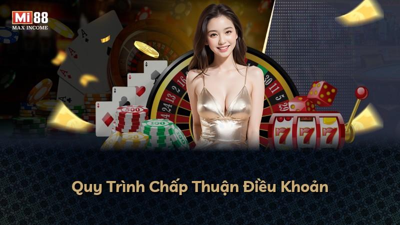 Quy Trình Chấp Thuận Điều Khoản