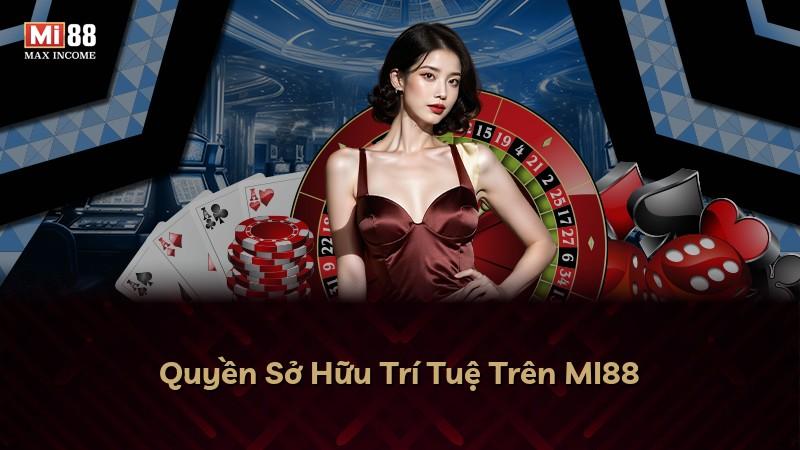 Quyền Sở Hữu Trí Tuệ Trên MI88