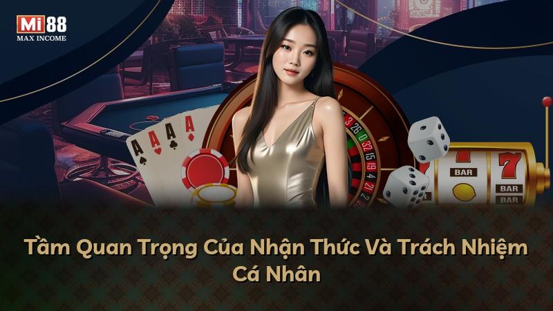 Tầm Quan Trọng Của Nhận Thức Và Trách Nhiệm Cá Nhân