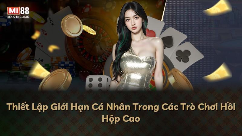 Thiết Lập Giới Hạn Cá Nhân Trong Các Trò Chơi Hồi Hộp Cao