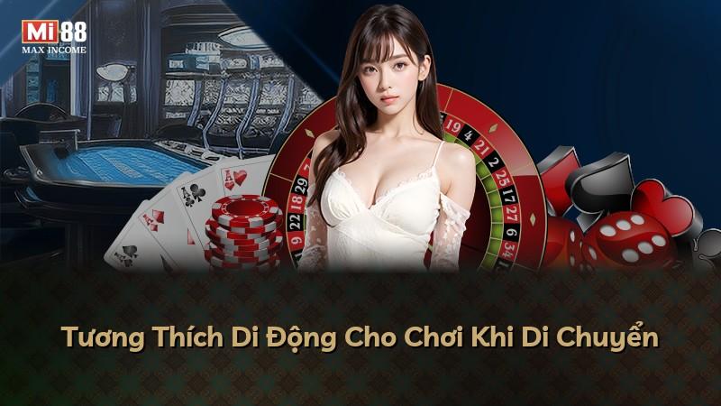 Tương Thích Di Động Cho Chơi Khi Di Chuyển
