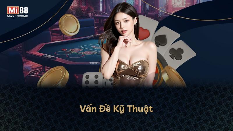 Vấn Đề Kỹ Thuật